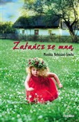 Książka : Zatańcz ze... - Monika Rebizant-Siwiło
