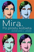 Polska książka : Mira Po pr... - Agnieszka L. Janas