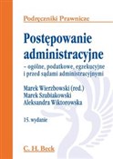 Postępowan... - Marek Szubiakowski, Aleksandra Wiktorowska, Marek Wierzbowski -  Polish Bookstore 