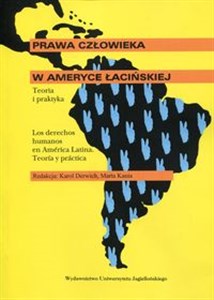 Picture of Prawa człowieka w Ameryce Łacińskiej Teoria i praktyka