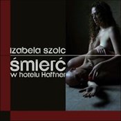 Śmierć w H... - Izabela Szolc -  Polish Bookstore 