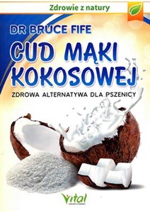 Picture of Cud mąki kokosowej Zdrowa alternatywa dla pszenicy
