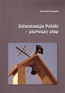 Obrazek Islamizacja Polski - pierwszy etap