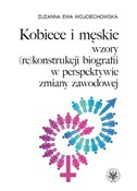 Książka : Kobiece i ... - Zuzanna Wojciechowska