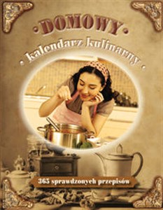Picture of Domowy kalendarz kulinarny 365 sprawdzonych przepisów