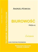 Biurowość ... - Andrzej Komosa -  Książka z wysyłką do UK