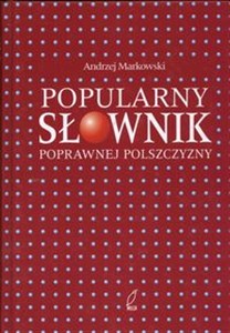 Picture of Popularny słownik poprawnej polszczyzny