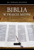 Biblia w ś... - Tomasz Jelonek -  foreign books in polish 