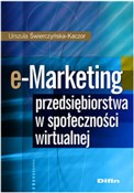 e-Marketin... - Urszula Świerczyńska-Kaczor -  books from Poland