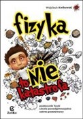 Fizyka to ... - Wojciech Kwitowski -  books from Poland