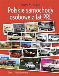 Picture of Polskie samochody osobowe z lat PRL produkcja seryjna