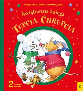Picture of Świąteczna księga Tupcia Chrupcia