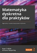 Matematyka... - Ryan T. White, Archana Tikayat Ray -  Polish Bookstore 