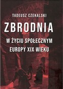 Polska książka : Zbrodnia w... - Tadeusz Czekalski