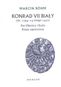 polish book : Konrad VII... - Marcin Bohm