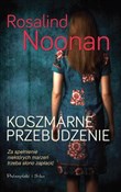 Koszmarne ... - Rosalind Noonan -  Polish Bookstore 