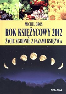 Picture of Rok księżycowy 2012 Życie zgodnie z fazami księżyca