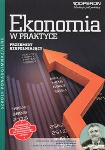Obrazek Ekonomia w praktyce Przedmiot uzupełniający Podręcznik wieloletni Szkoła ponadgimnazjalna