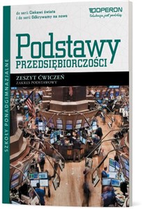 Picture of Podstawy przedsiębiorczości Zeszyt ćwiczeń Zakres podstawowy szkoła ponadgimnazjalna