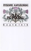 Polska książka : Busz po po... - Ryszard Kapuściński