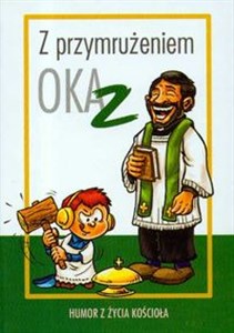Picture of Z przymrużeniem oka Humor z życia Kościoła Tom 2