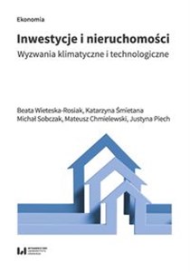 Picture of Inwestycje i nieruchomości Wyzwania klimatyczne i technologiczne