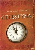 Zobacz : Celestyna - Halina Teresa Godecka