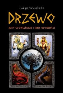Picture of Drzewo Mity słowiańskie i inne opowieści