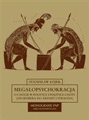 Zobacz : Megalopsyc... - Stanisław Łojek