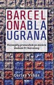 Polska książka : Barcelona ... - Carles Vinas