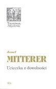 Ucieczka z... - Josef Mitterer -  books in polish 