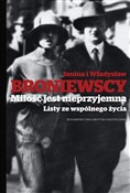 Zobacz : Miłość jes... - Władysław Broniewski, Janina Broniewska