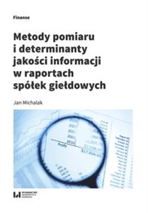 Picture of Metody pomiaru i determinant jakości informacji w raportach spółek giełdowych