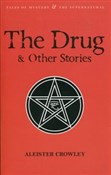 Zobacz : The Drug a... - Aleister Crowley