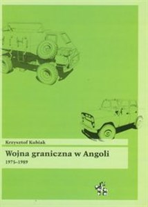 Picture of Wojna graniczna w Angoli 1975-1989