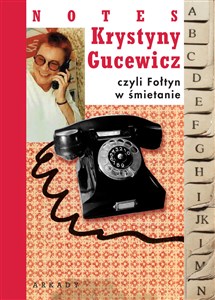 Picture of Notes Krystyny Gucewicz czyli Fołtyn w śmietanie