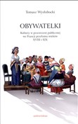 Obywatelki... - Tomasz Wysłobocki -  books in polish 