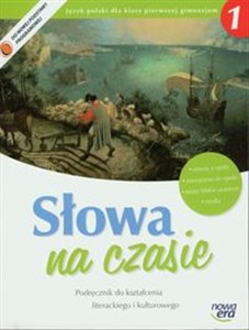 Picture of Słowa na czasie 1 Podręcznik do kształcenia literackiego i kulturowego Gimnazjum