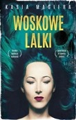Woskowe la... - Kasia Magiera -  Książka z wysyłką do UK