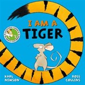 I am a Tig... - Karl Newson, Ross Collins -  Polish Bookstore 