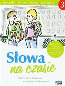 Picture of Słowa na czasie 3 Podręcznik do kształcenia językowego z ćwiczeniami Gimnazjum