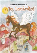 Wio, Leoka... - Joanna Kulmowa -  books in polish 