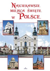 Obrazek Najciekawsze miejsca święte w Polsce