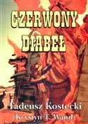 Czerwony d... - Tadeusz Kostecki -  Polish Bookstore 