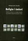 Religia i ... - Małgorzata Zawiła -  Polish Bookstore 