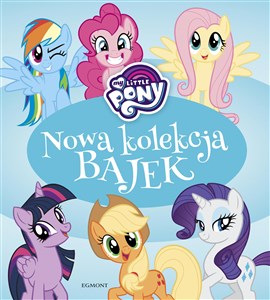 Picture of My Little Pony Nowa kolekcja bajek