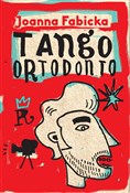 polish book : Tango orto... - Joanna Fabicka
