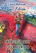 Twórczość ... - ps. Zelena Malinowska Joanna -  Polish Bookstore 