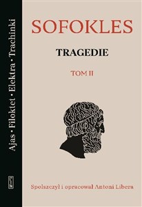 Picture of Tragedie. Tom 2: Ajas, Filoktet, Elektra, Trachinki.