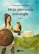 Moja pierw... - Katarzyna Marciniak -  books in polish 
